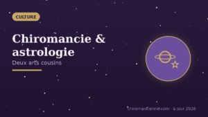 Chiromancie ou astrologie : mon regard sur ces deux arts